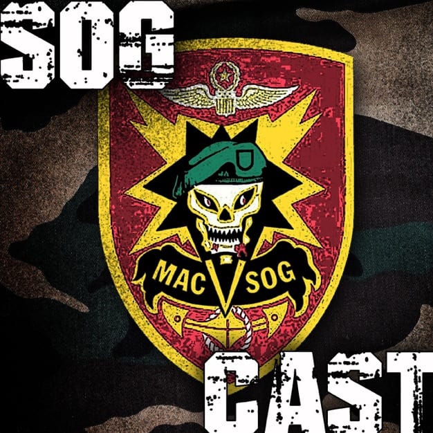 SOGCast 16: Tough Times with Michael O’Byrne, SOG Recon/Military Intel Officer