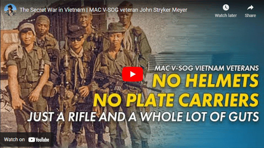 Mike Glover | The Secret War in Vietnam | MAC V-SOG veteran John Stryker Meyer